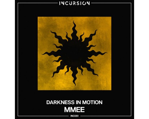 MMEE - Darkness In Motion