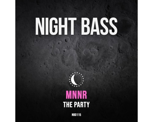 MNNR - The Party