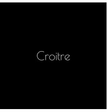 MO. - Croitre