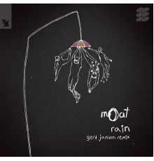 MOAT - Rain (Gerd Janson Remix)