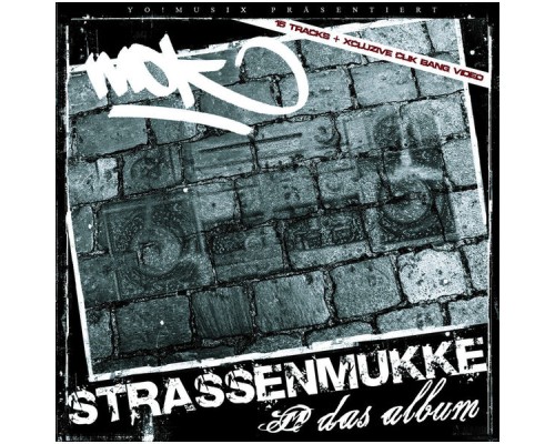 MOK - Strassenmukke