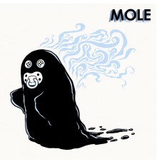 MOLE - Tar Baby