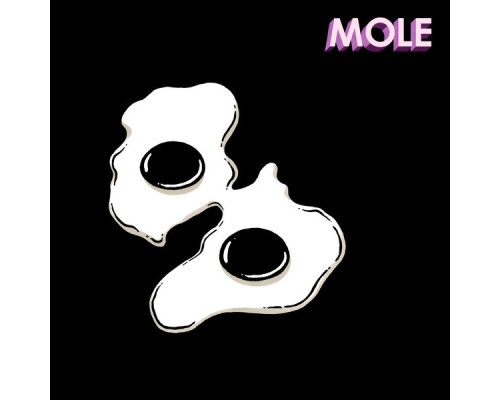 MOLE - Black Eggs EP