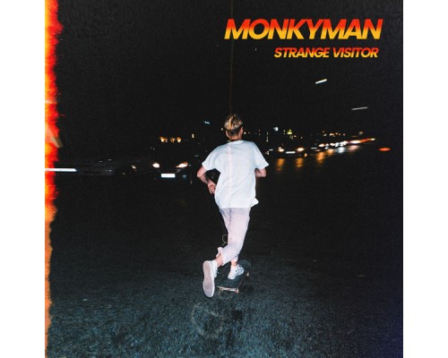 MONKYMAN - Strange Visitor