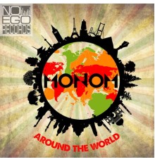 MONOM - Around The World (Original Mix)