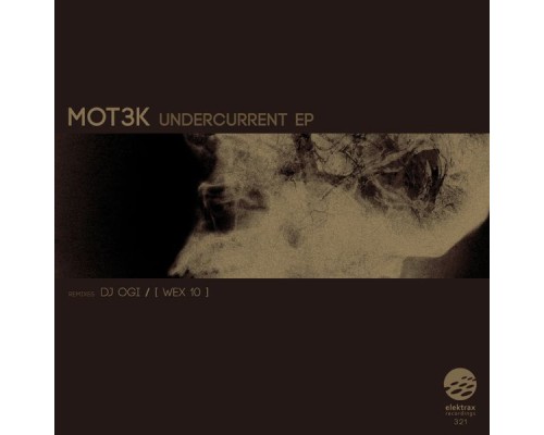 MOT3K - Undercurrent EP