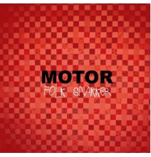 MOTOR - Folk Snakker