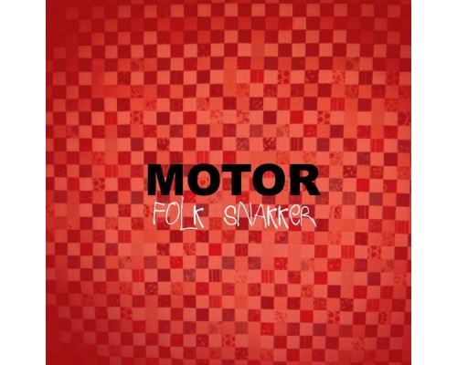 MOTOR - Folk Snakker