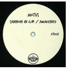 MOTVS - Cannon In G# / Awakened