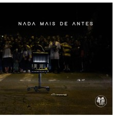 MR-13 - Nada Mais de Antes