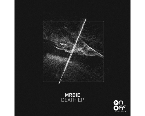 MRDIE - Death EP (Original Mix)