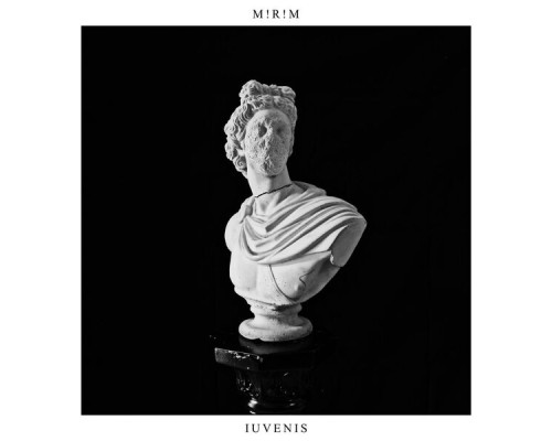 M!R!M - Iuvenis