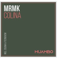 MRMK - Colina