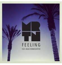 MRTN - Feeling