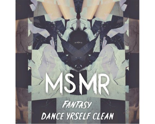 MS MR - Fantasy EP (Remix)