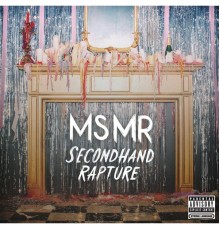 MS MR - Secondhand Rapture