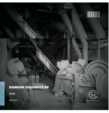 MTD - Random Thoughts