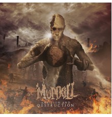 MUNKILL - Ambition and Destruction