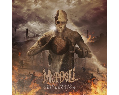 MUNKILL - Ambition and Destruction