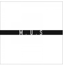 M.U.S - Me