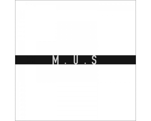 M.U.S - Me