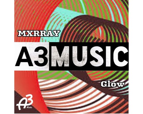 MXRRAY - Glow