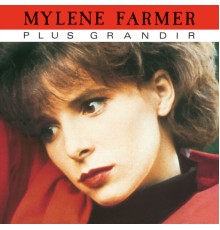 MYLENE FARMER - Plus grandir