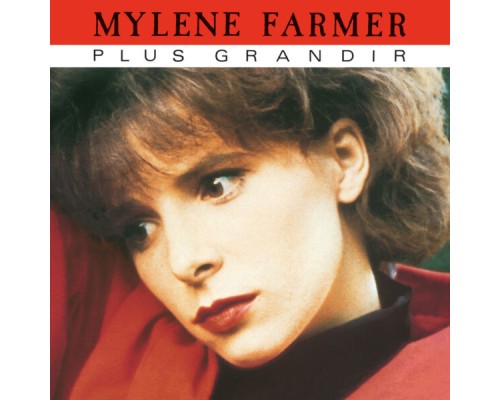 MYLENE FARMER - Plus grandir