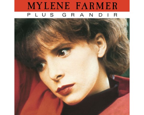 MYLENE FARMER - Plus grandir