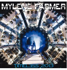 MYLENE FARMER - Timeless 2013  (Live)