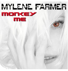 MYLENE FARMER - Monkey Me