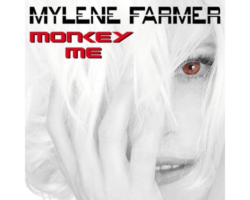 MYLENE FARMER - Monkey Me