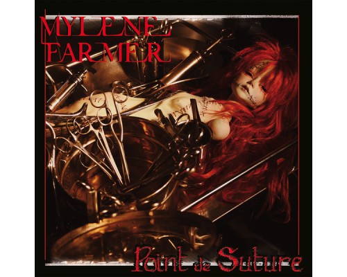 MYLENE FARMER - Point de suture