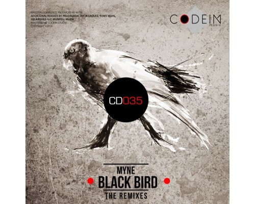 MYNE - Black Bird (The Remixes)