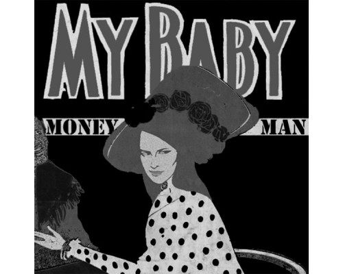 MY BABY - Money Man