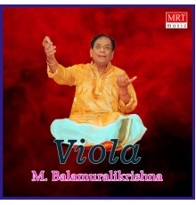 M. Balamuralikrishna - Viola