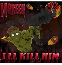 M Green - I Ll Kill Him