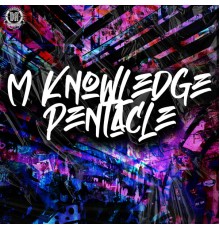 M Knowledge - Pentacle (Original Mix)