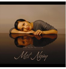 Mỹ Linh - Tocngan Acoustic-Mot Ngay