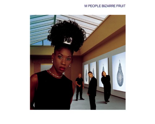 M People - Bizarre Fruit