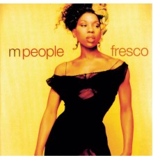 M People - Fresco