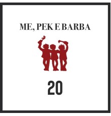 Mé Pék e Barba - 20