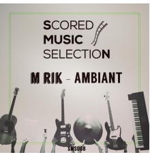 M Rik - Ambiant