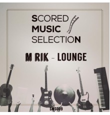 M Rik - Lounge