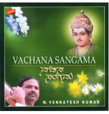 M. Venkatesh Kumar - Vachana Sangama