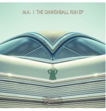 M.a. - The Cannonball Run EP