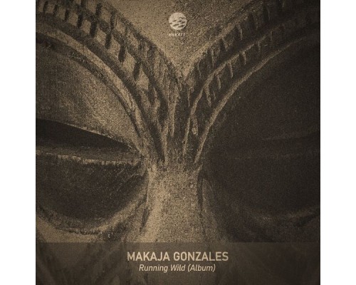 MaKaJa Gonzales - Running Wild (Album)