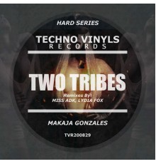 MaKaJa Gonzales - Two Tribes