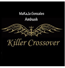 MaKaJa Gonzales - Ambush (Original Mix)