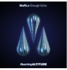 MaRLo - Enough Echo